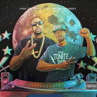 Zamob Trae tha Truth And The Worlds Freshest - The Tonite Show with Trae tha Truth (2014)